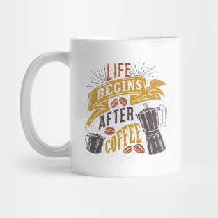 Life begins after coffee, funny saying Mug